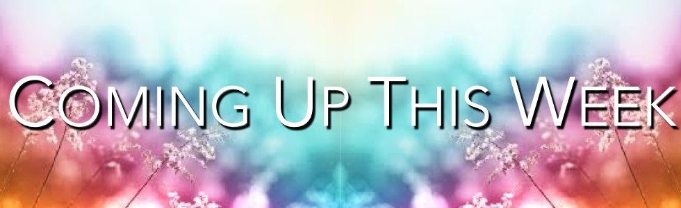 coming up this week1